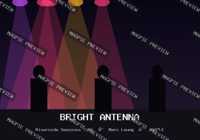 Bright Antenna · Riverside Sessions 2026 · #012