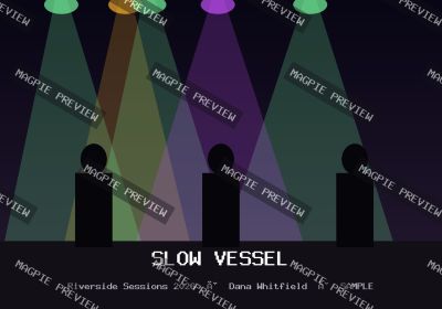 Slow Vessel · Riverside Sessions 2026 · #004