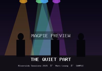 The Quiet Part · Riverside Sessions 2025 · #004